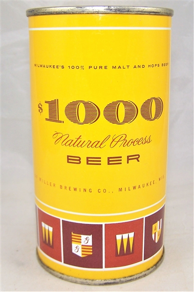  $1000 Natural Process Flat Top Beer Can