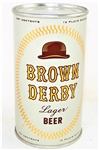  Brown Derby Lager Flat Top, (Grace Bros.) Not Listed